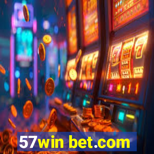 57win bet.com